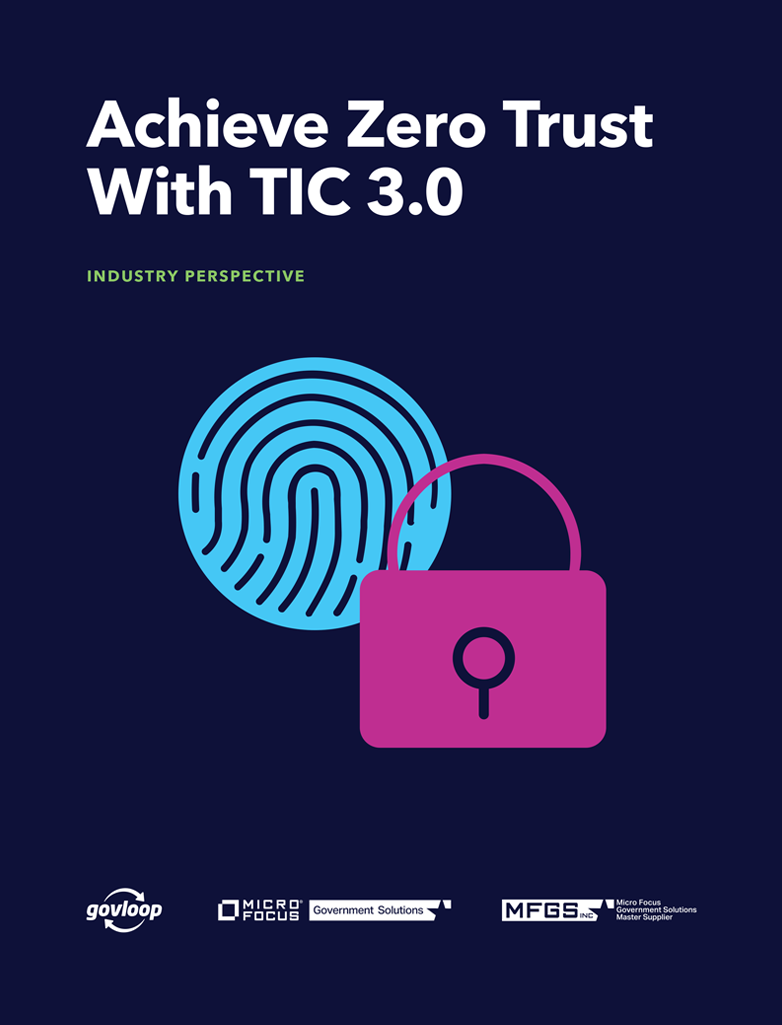 Industry Perspective Achieve Zero Trust TIC 3.0