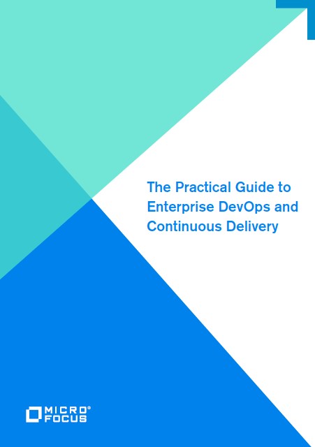 The Practical Guide to Enterprise DevOps and Continuous Delivery preview